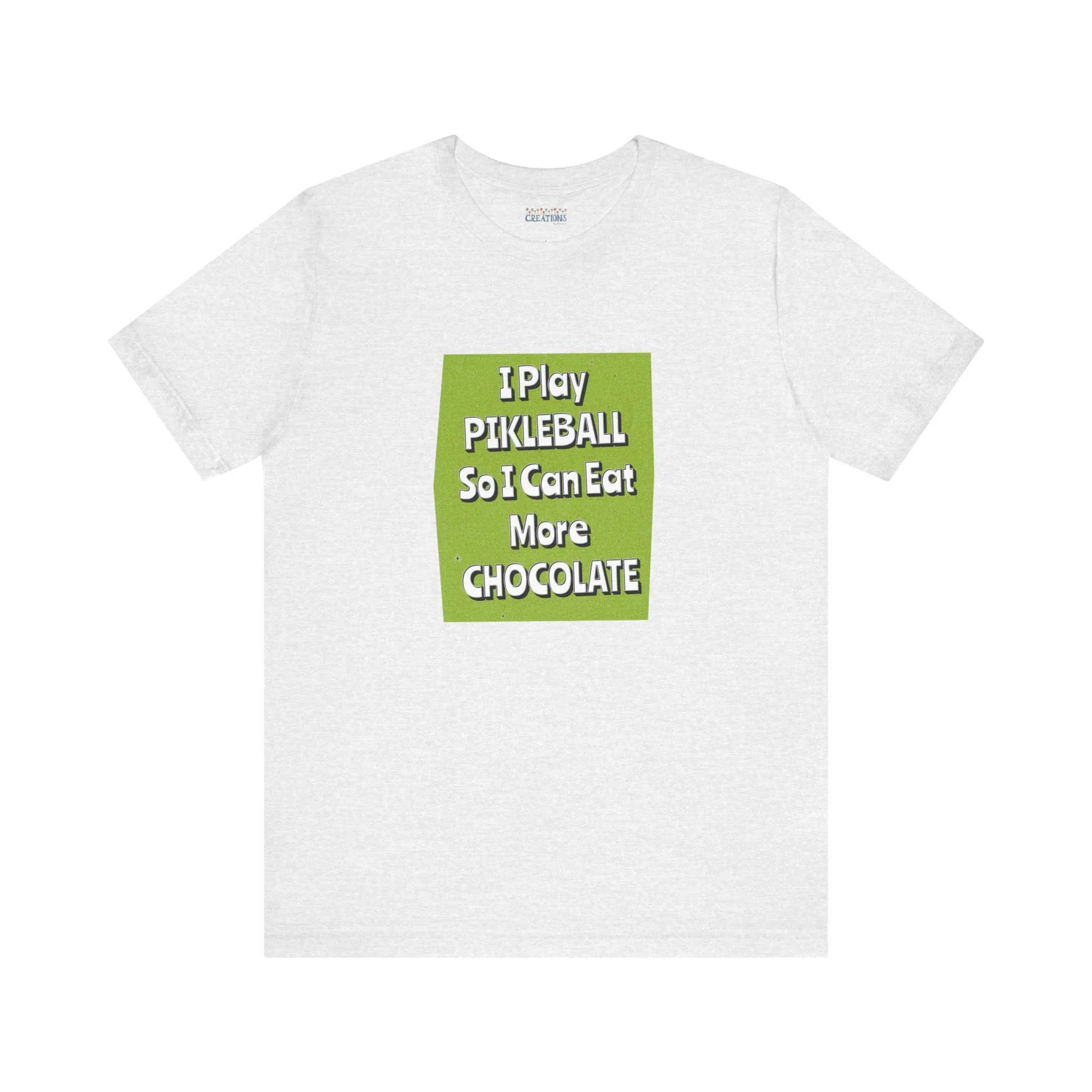 Pickleball Tee - Chocolate Lover Quote