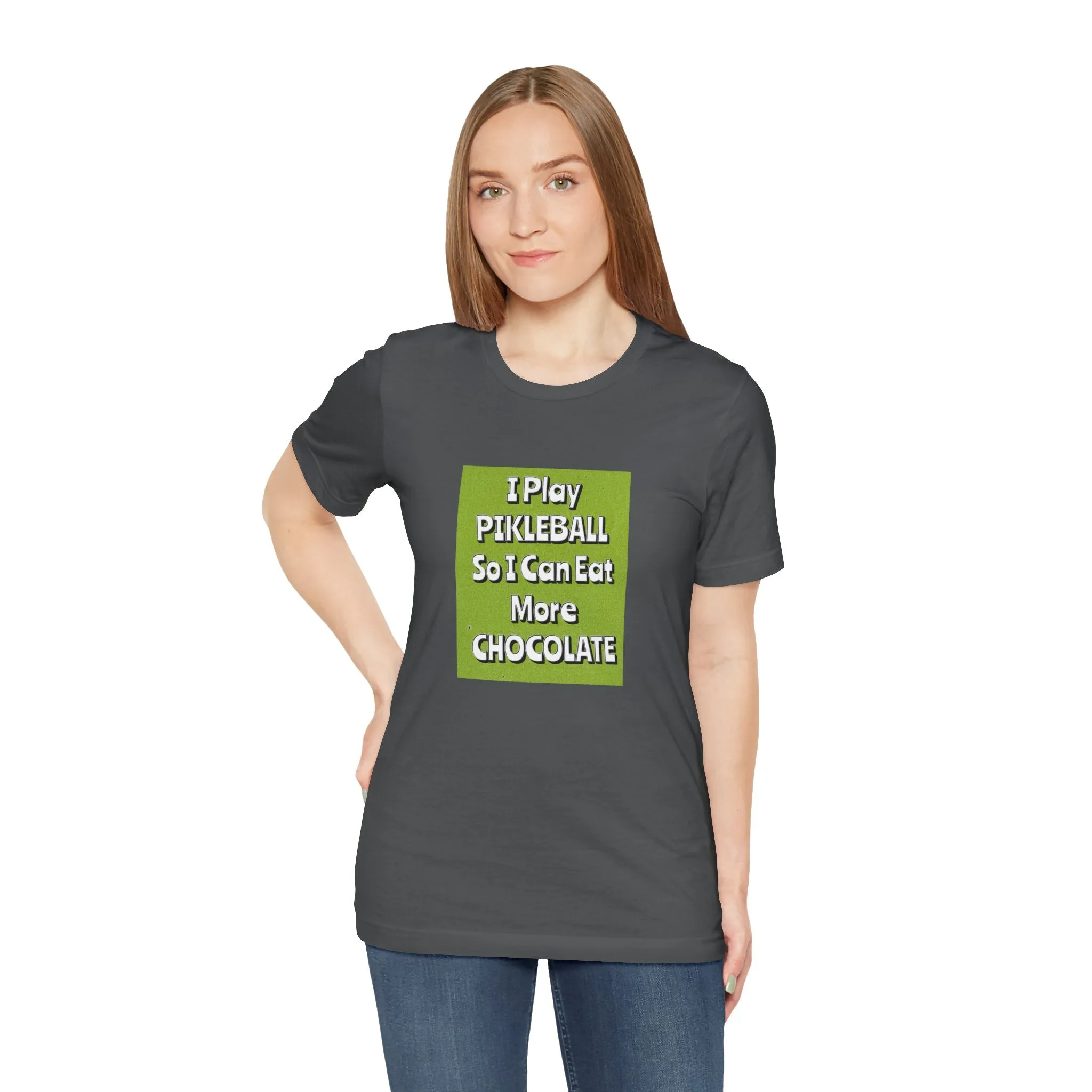 Pickleball Tee - Chocolate Lover Quote