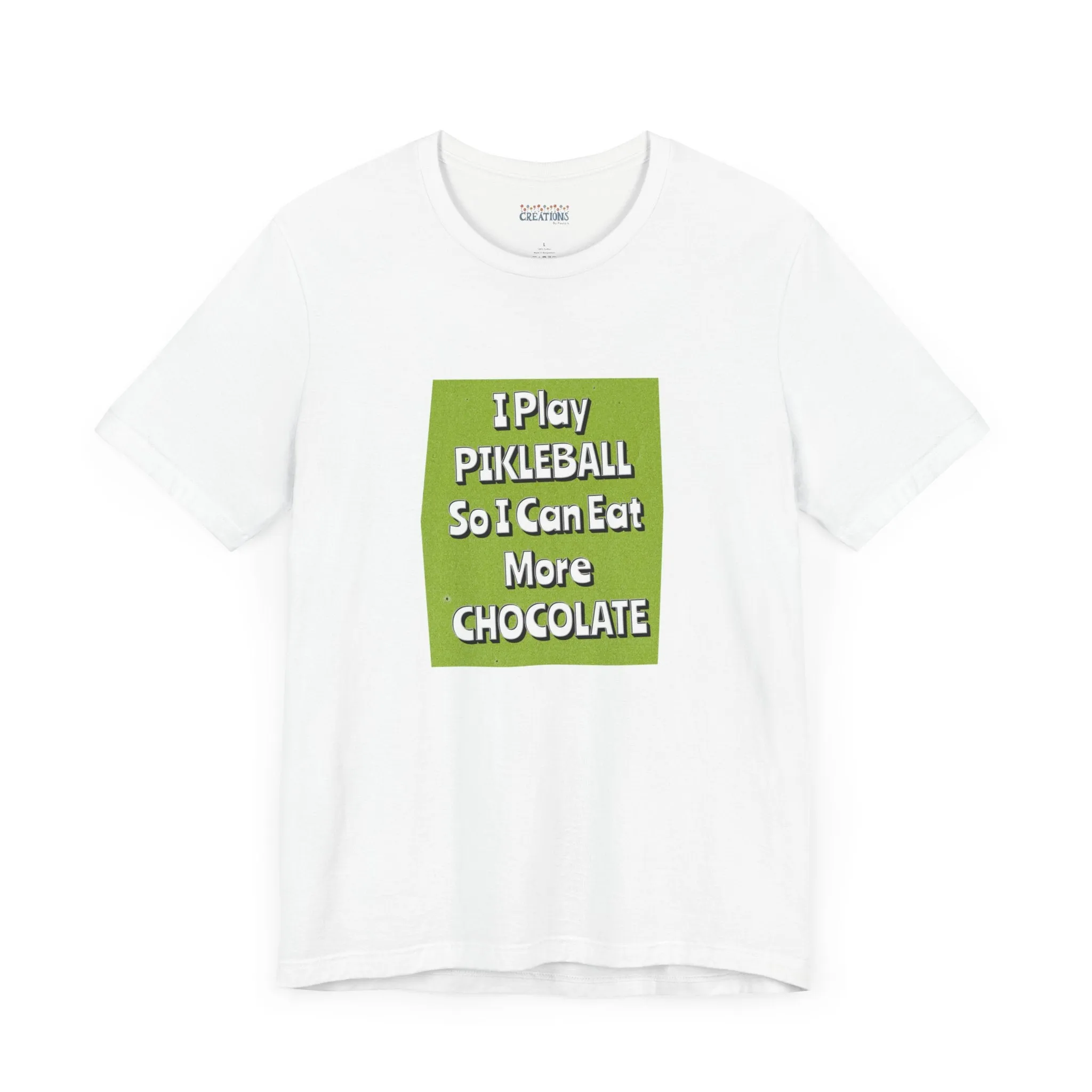 Pickleball Tee - Chocolate Lover Quote