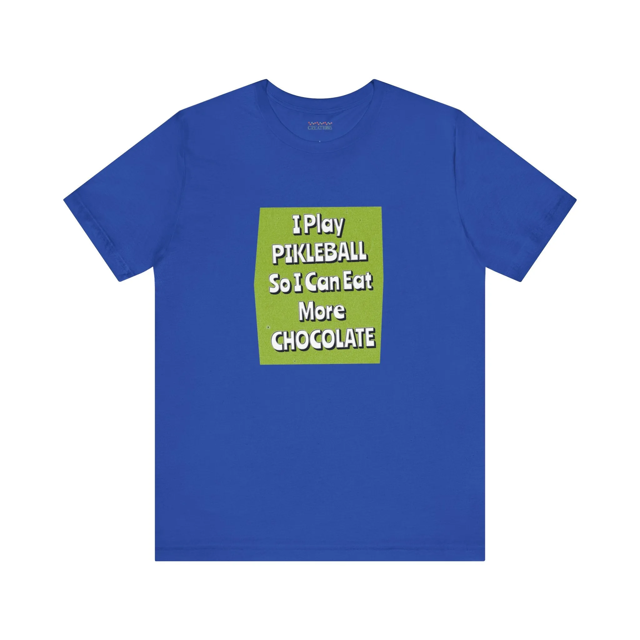 Pickleball Tee - Chocolate Lover Quote