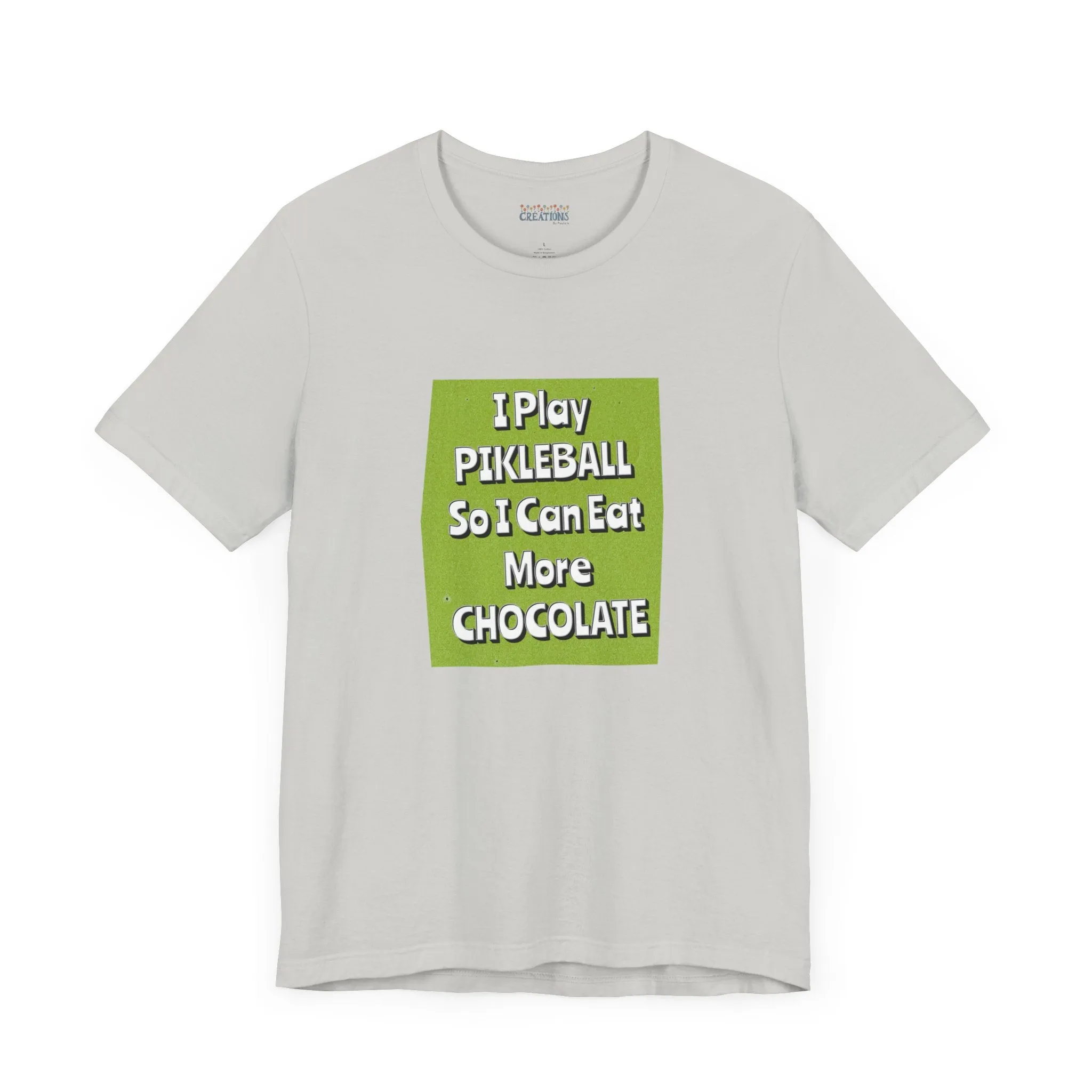 Pickleball Tee - Chocolate Lover Quote