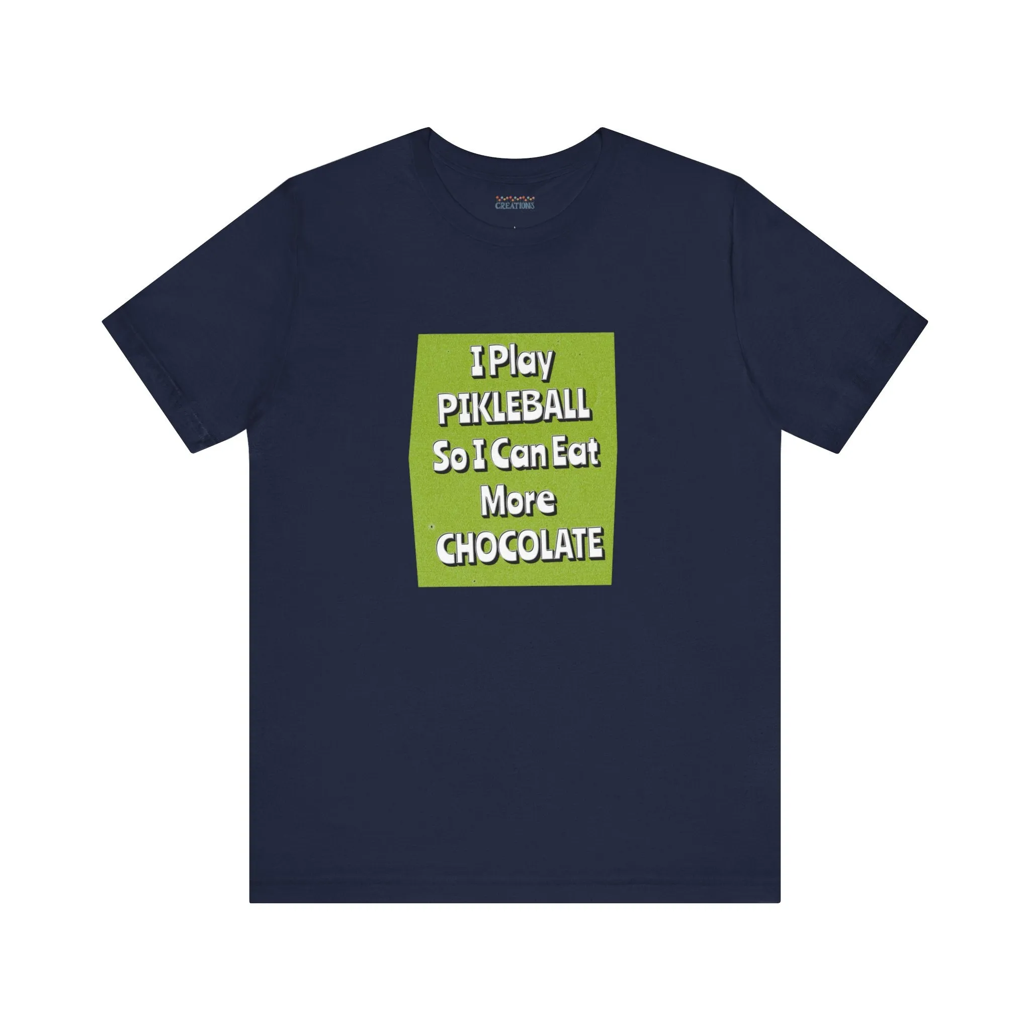 Pickleball Tee - Chocolate Lover Quote