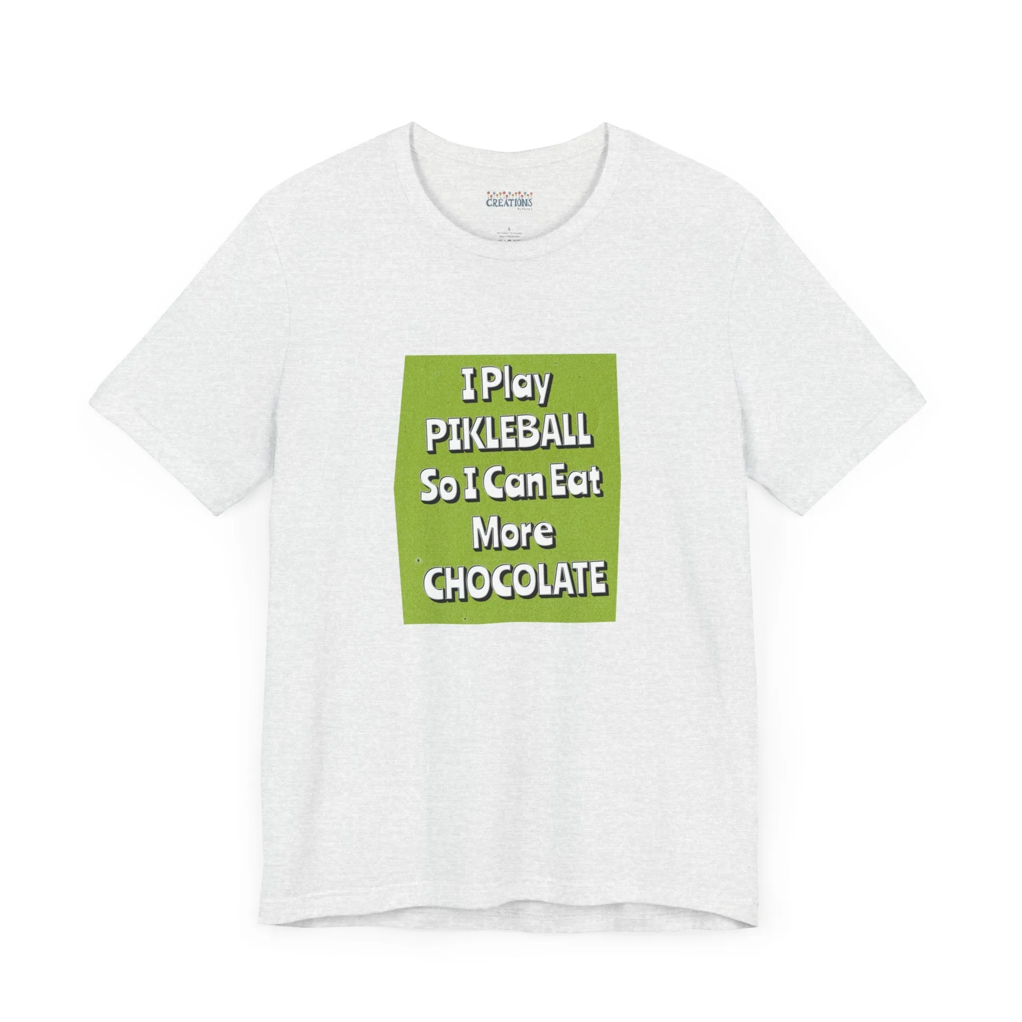 Pickleball Tee - Chocolate Lover Quote