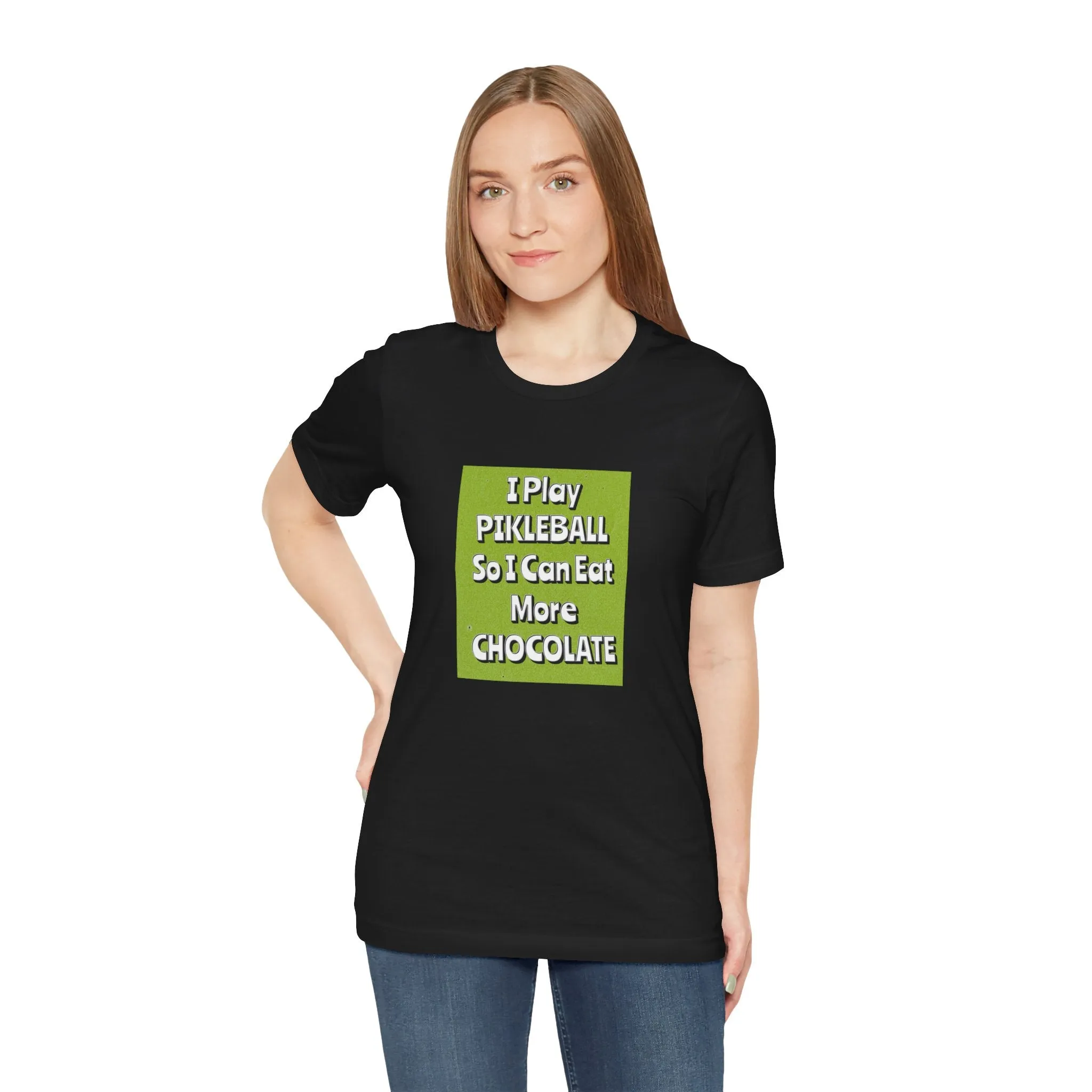 Pickleball Tee - Chocolate Lover Quote