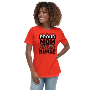 Proud Mom of Nurse Relaxed T-Shirt