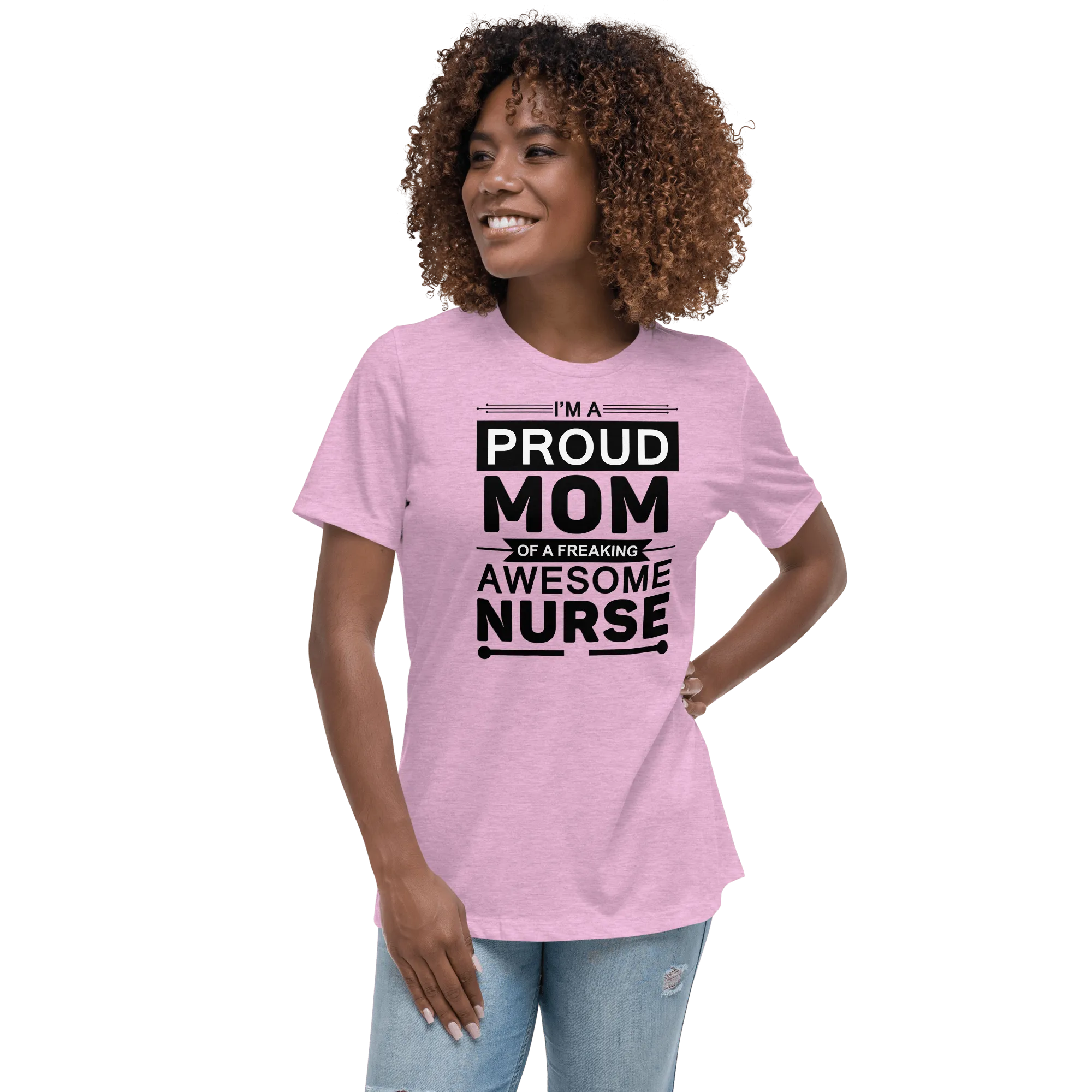 Proud Mom of Nurse Relaxed T-Shirt